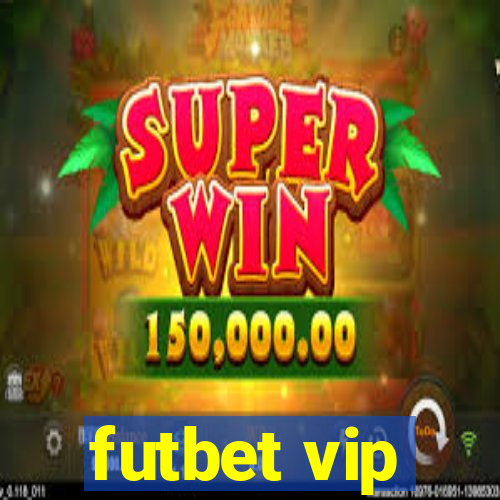 futbet vip